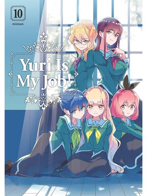 Yuri is My Job！, Volume  10 - ebook
